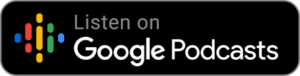 Listen on Google Podcast logo lockup
