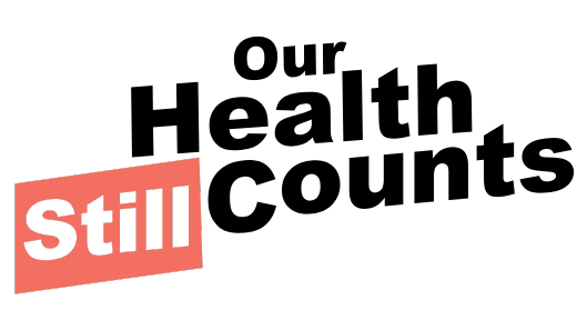 Our Health Still Counts