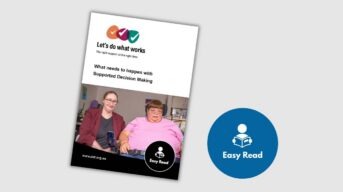 Thumbnail for the supported decision making asks in the Let's do what works campaign,